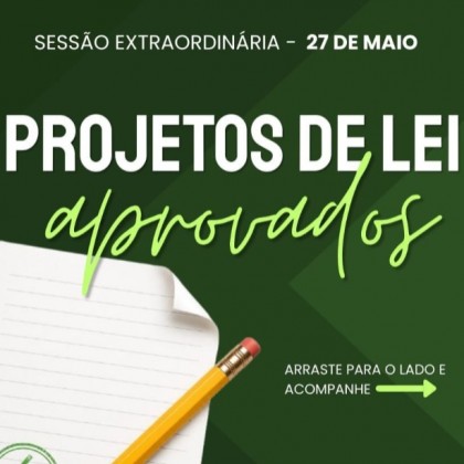 Vereadores participam de sess�o extraordin�ria e aprovam dois projetos de lei enviados pelo poder executivo