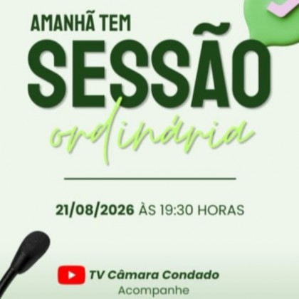 Sess�o Ordin�ria da c�mara de Condado ser� realizada nesta sexta-feira (21)